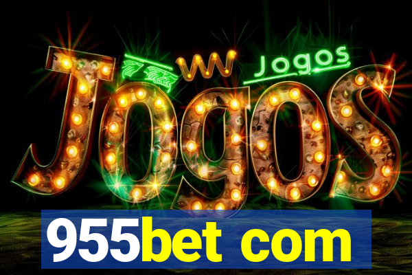 955bet com